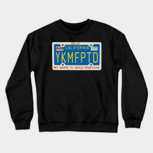 Princess Bride Inigo Montoya's License Plate Crewneck Sweatshirt